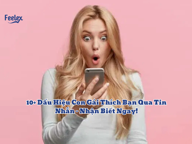 dau hieu con gai thich ban qua tin nhan