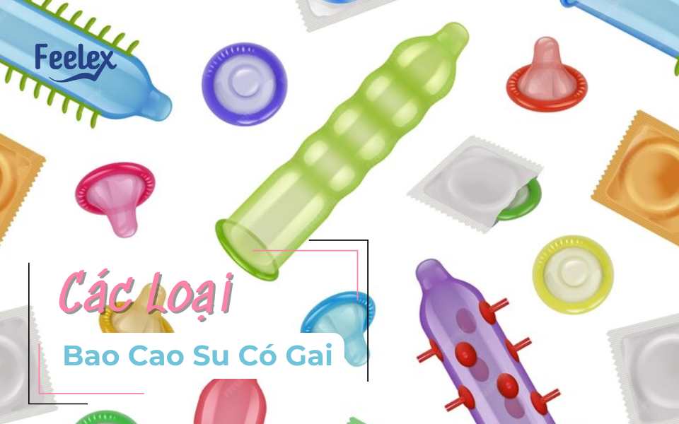 các loại bao cao su có gai