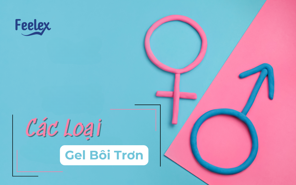 các loại gel bôi trơn