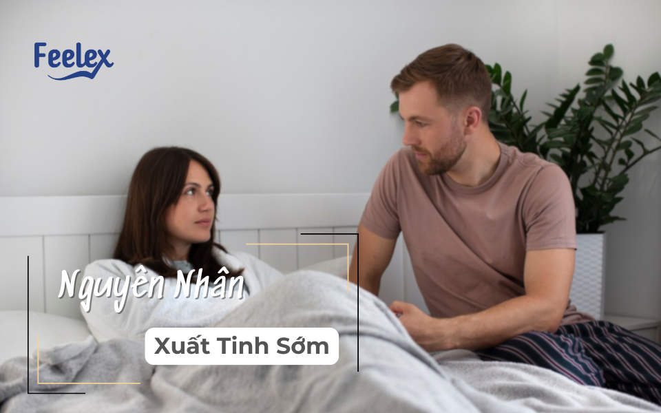 nguyên nhân xuất tinh sớm