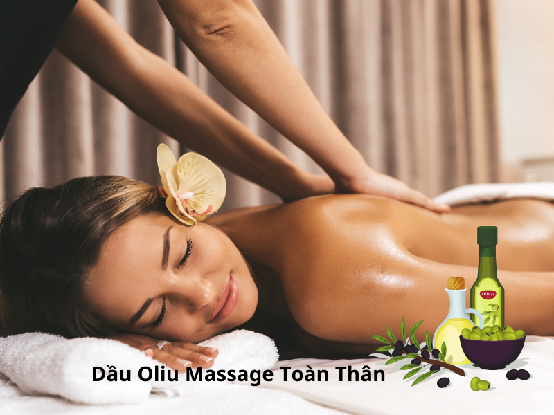 Dầu Oliu Massage toàn thân