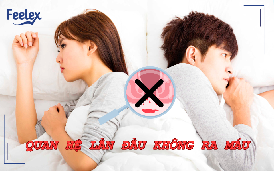 quan hệ lần đầu không ra máu