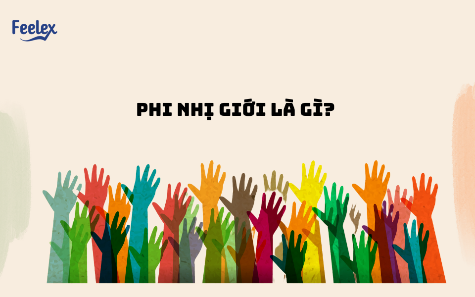 PHI NHỊ GIỚI LÀ GÌ