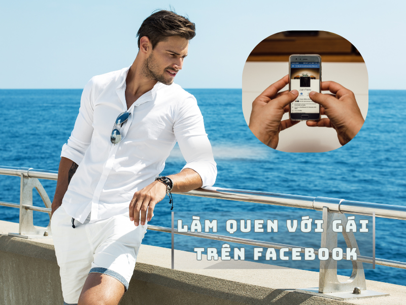 Cách Làm Quen Gái Trên Facebook: Hướng Dẫn Chi Tiết Và Hiệu Quả cách làm quen con gái trên facebook