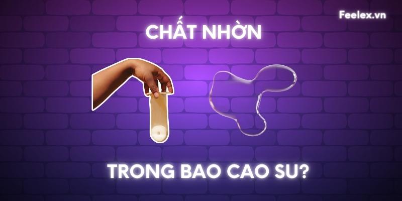 Chất Nhờn Trong Bao Cao Su: Lợi Ích Và Những Điều Cần Biết Chất nhờn trong bao cao su là gì