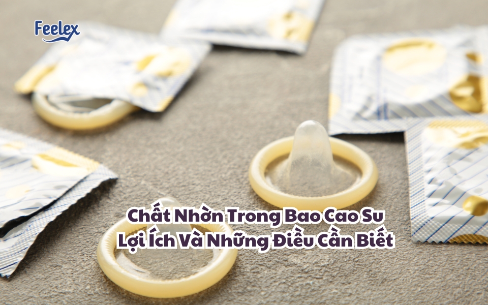 chat-nhon-trong-bao-cao-su