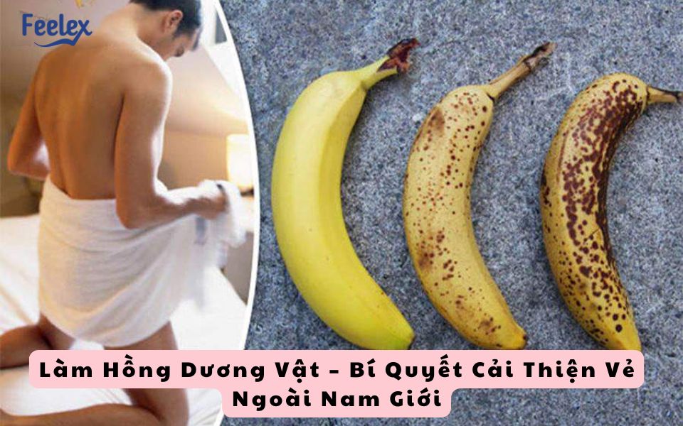 Làm Hồng Dương Vật – Bí Quyết Cải Thiện Vẻ Ngoài Nam Giới