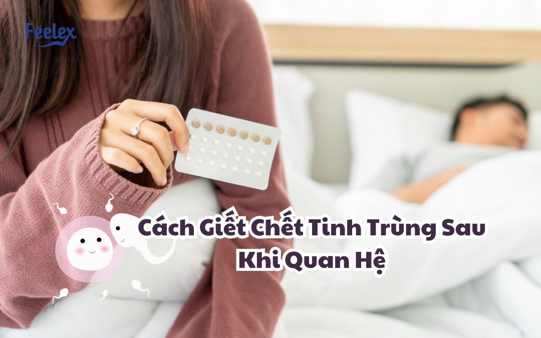 Cach Giet Chet Tinh Trung Sau Khi Quan He