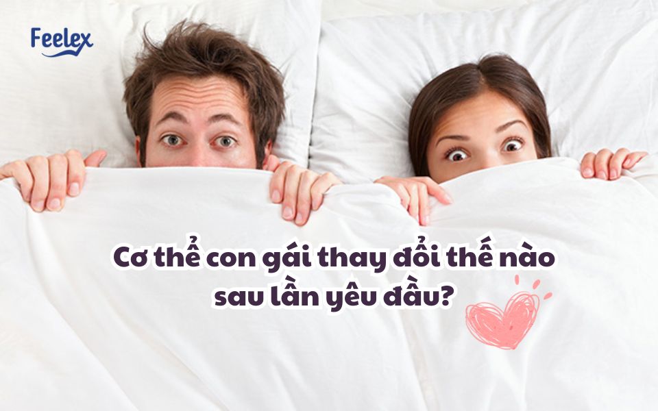 Co the con gai thay doi the nao sau lan yeu dau