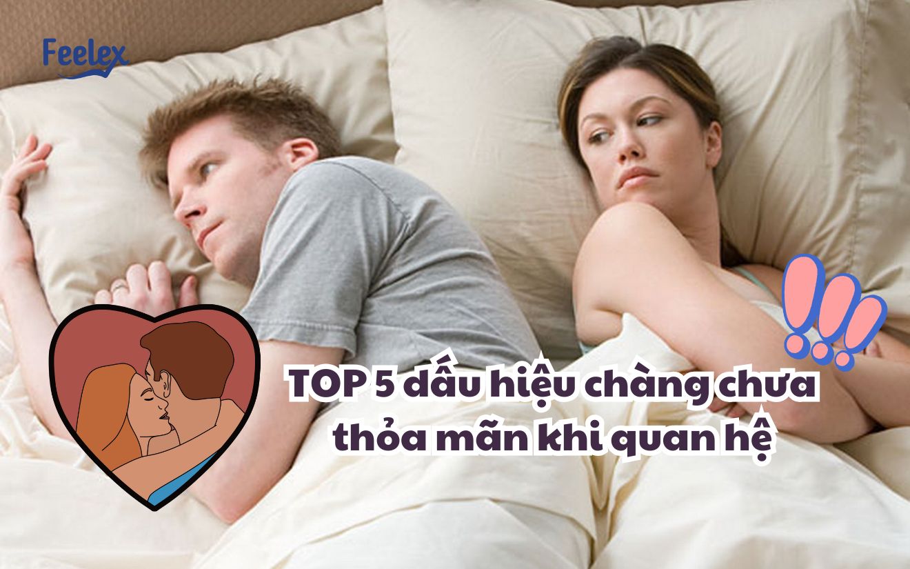 dau hieu chang chua thoa man khi quan he