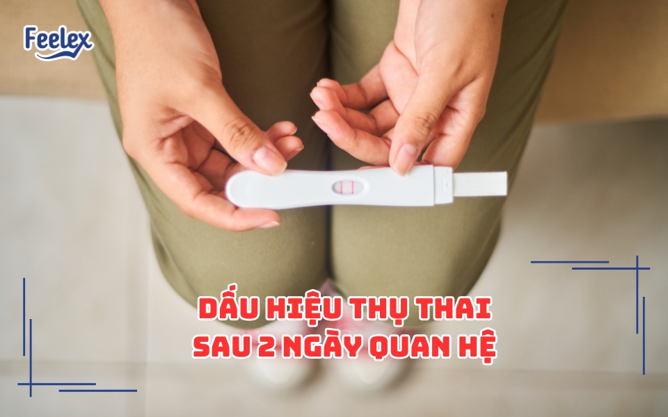 dấu hiệu thụ thai sau 2 ngày quan hệ