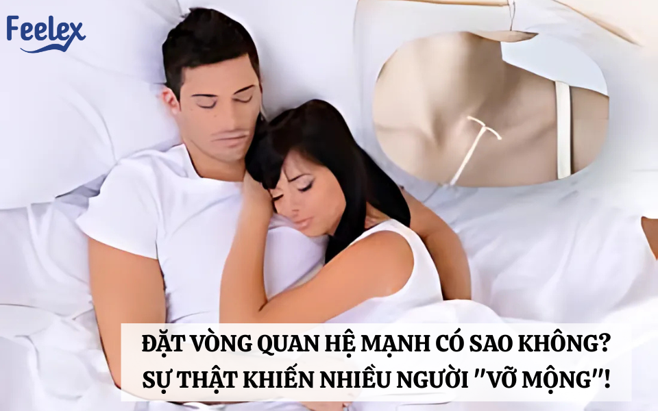 Đặt vòng quan hệ mạnh có sao không