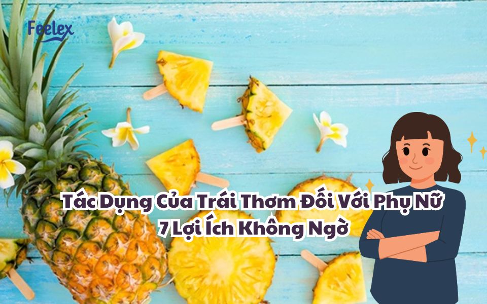 Tac Dung Cua Trai Thom Doi Voi Phu Nu