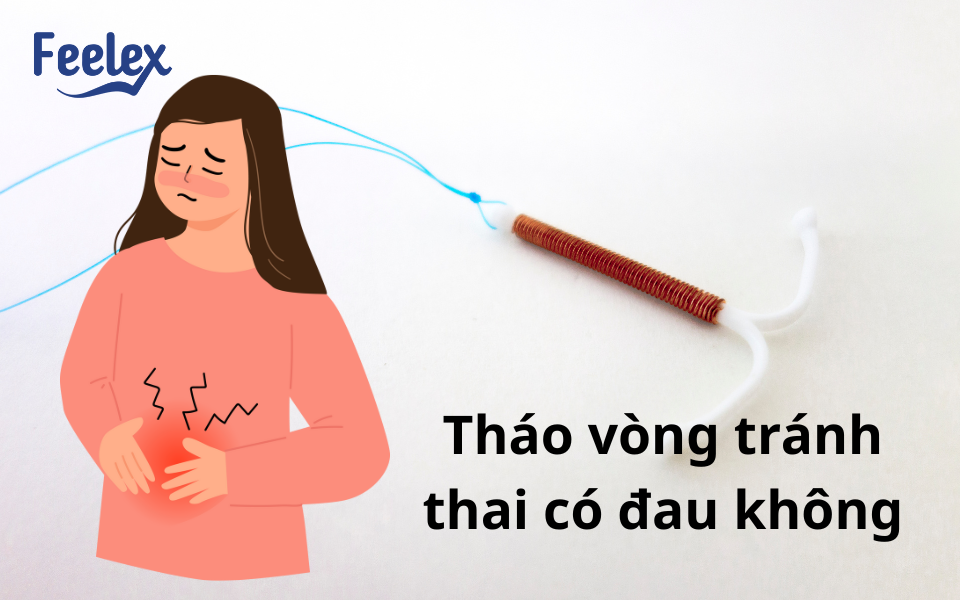 Tháo vòng tránh thai có đau không