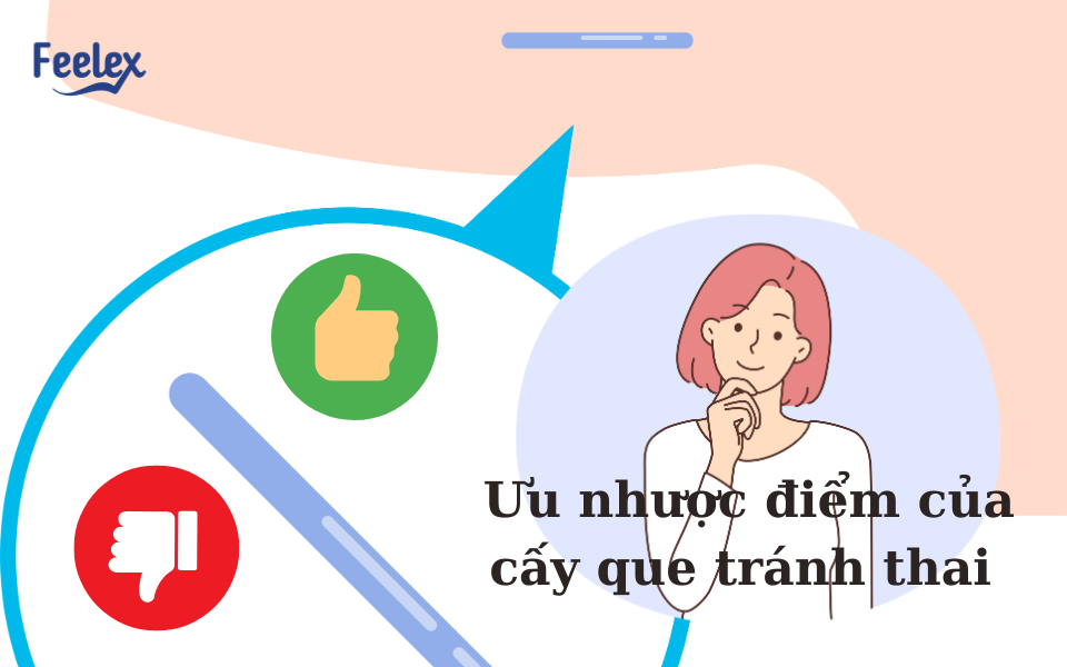 Ưu nhược điểm của cấy que tránh thai