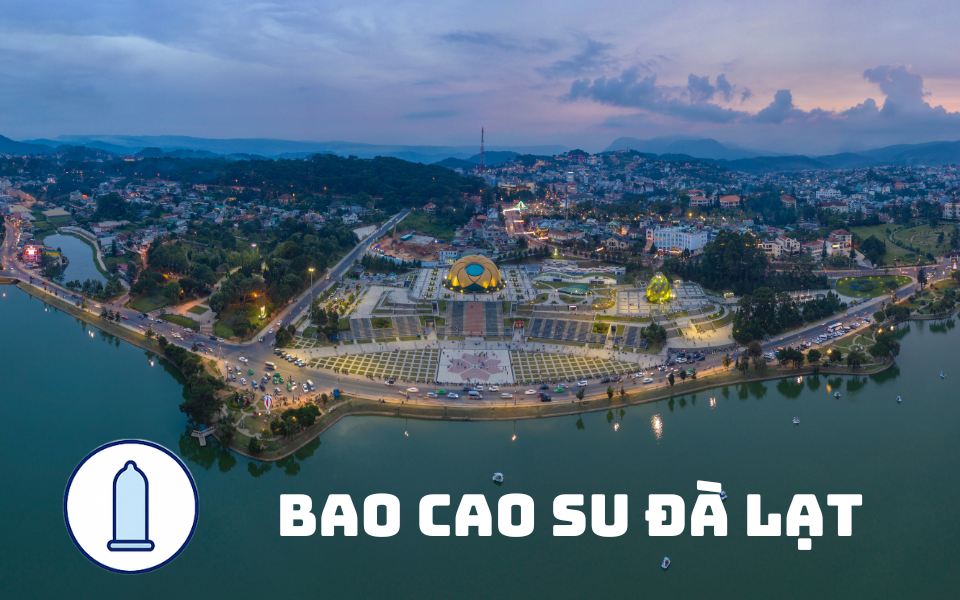 Bao cao su Đà Lạt