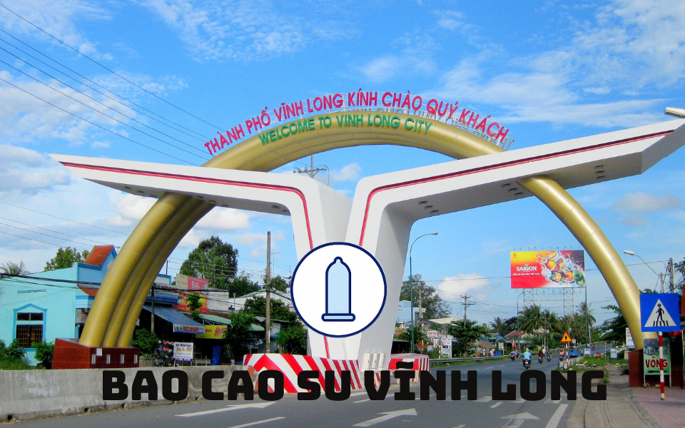 Bao cao su Vĩnh Long