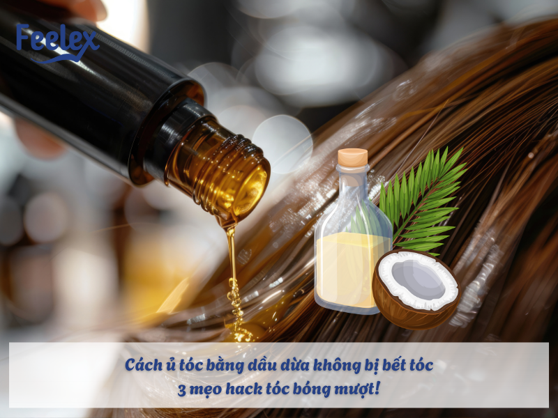 Cách ủ tóc bằng dầu dừa không bị bết tóc
