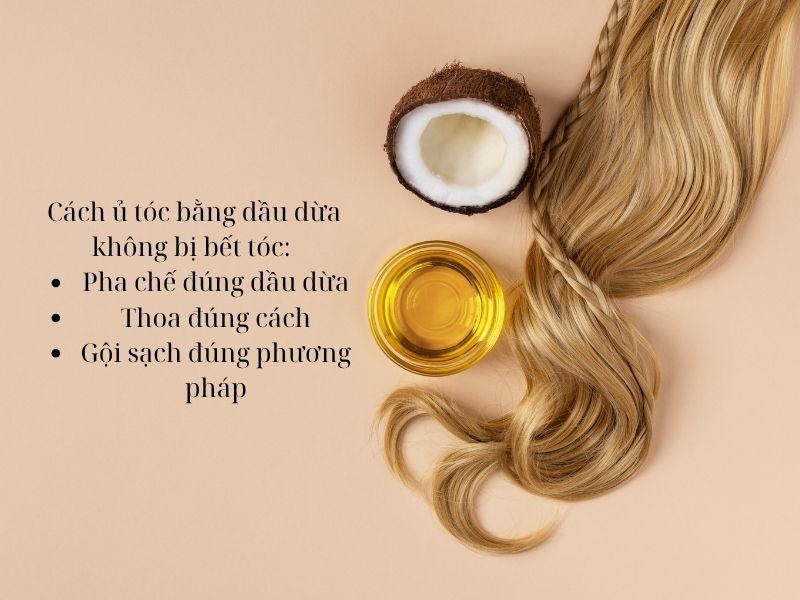 Cách ủ tóc bằng dầu dừa không bị bết tóc: 3 mẹo hack tóc bóng mượt Ủ tóc bằng dầu dừa đúng cách